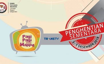 KPI Hentikan Program Pagi-Pagi Pasti Happy TransTV