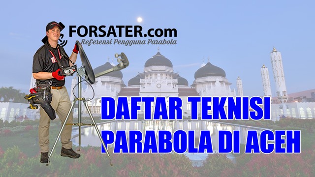 Teknisi Parabola di Aceh