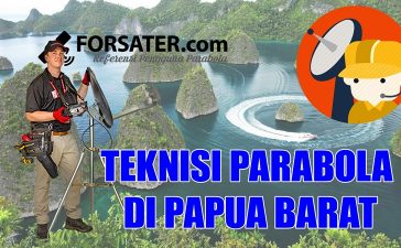 Teknisi Parabola di Papua Barat
