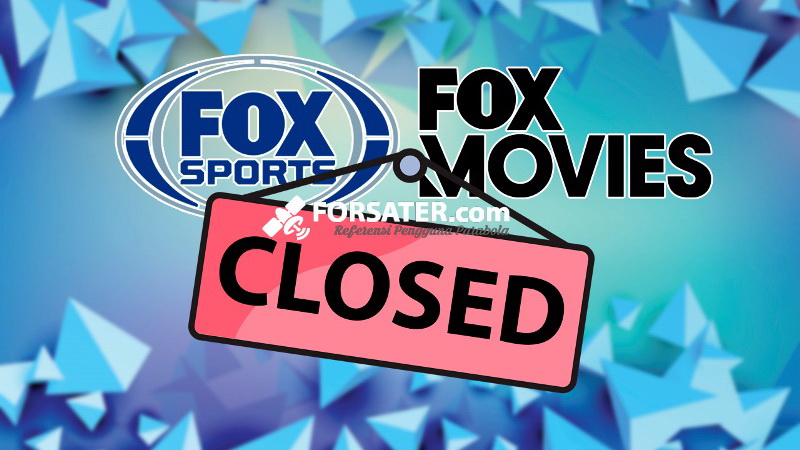 Fox Sports dan Fox Movies berhenti tayang per 1 Oktober 2021. 
